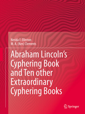 cover image of Abraham Lincoln's Cyphering Book and Ten other Extraordinary Cyphering Books
